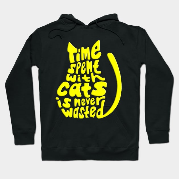 Yellow Time Spent With Cats Is Never Wasted Cat Hoodie by Atteestude